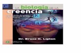 Dr. Bruce H. Lipton...sobre los mecanismos que controlan la fisiología y el comportamiento celular. De pronto me di cuenta de que la vida de una célula está regida por el entorno
