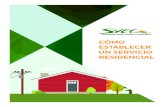 CÓMO ESTABLECER UN SERVICIO RESIDENCIAL...un servicio confiable, rentable y seguro a fin de mejorar la calidad de vida en Suwannee Valley. Este folleto Este folleto explica todos