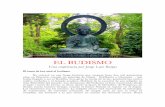 EL BUDISMO - biblio3.url.edu.gtbiblio3.url.edu.gt/Borges/el_budismo.pdf · budismo. Salvo que no se trata de comprender, se trata de sentido de un modo hondo, de sentido en cuerpo