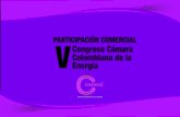 PARTICIPACIÓN COMERCIAL VCongreso Cámara Colombiana de … · Patrocinador Oficial Presente con su marca en todas las comunicaciones del evento ... La empresa contará con 1 Pase