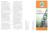 Ling Brochure 2016.03€¦ · (lingüística computacional), cómo cambian las lenguas a través del tiempo (lingüística histórica), cómo varía una lengua de ... • Consultoría