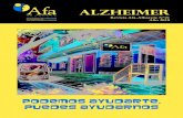 ALZHEIMER - AFA Albacete · 2019-02-19 · Cuando la enfermedad de Alzheimer ya no nos empuja, la asociación se percibe en la distancia y cobra un sentido que dista bastante de la