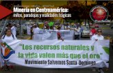 Minería en Centroamérica: mitos, paradojas y realidades trágicas · 2014-12-21 · Honduras, por ejemplo, la participación de la minería en la generación de empleo absorbió