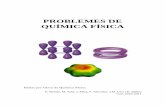 PROBLEMES DE QUÍMICA FÍSICA - IQCCiqc.udg.es/~josepm/docencia/qf/llibret_problemes.pdf · 2011-02-15 · PROBLEMES DE QUÍMICA FÍSICA Editat per l’Àrea de Química Física E.