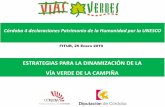 Presentación de PowerPoint · La Diputación provincial de Córdoba apuesta decididamente por el desarrollo de las Vías Verdes como equipamientos dinamizadores del territorio, fundamentalmente