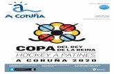 Coruña Turismo. Bienvenido a la web oficial de …...Galego de Cabaré 2020. Del 19 al 22 de marzo, en el Palacio de los Deportes de Riazor, se disputan las finales de la Copa del