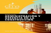 d gerencia en la construccion - cetys.mx...• Motivación del personal • Políticas y prácticas de recursos humanos Módulo V. Planeación y Control de Proyectos de Construcción