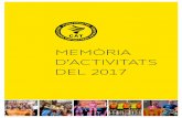 MEMÒRIA D’ACTIVITATS DEL 2017 · de Catalunya (INEFC), el Canal Olímpic de Catalunya, el Rafting Parc del Parc Olímpic del Segre o el Circuit de Barce-lona-Catalunya per tal
