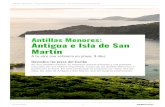 Antigua e Isla de San Antillas Menores: Martín · La isla de Antigua, se sitúa en el corazón de las Antillas menores, junto a Guadalupe y Montserrat, y su población vive en torno
