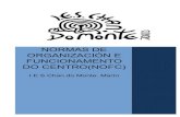 NORMAS DE ORGANIZACIÓN E FUNCIONAMENTO DO …ieschandomonte.edu.es/ies/wp-content/uploads/2018/... · 11.6Medidas Correctoras das Condutas Leves Contrarias á Convivencia.....224