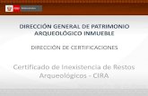 DIRECCIÓN GENERAL DE PATRIMONIO ARQUEOLÓGICO INMUEBLE · 2017-11-09 · Ministerio de Cultura (TUPA) •Directiva N.° 002-2015-MC, Directiva de Inspecciones Oculares . Definición