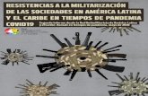 RESISTENCIAS A DE PANDEMIA COVID19ramalc.org/wp-content/uploads/2020/05/boletin_covid.pdf · 2020-05-23 · RESISTENCIAS A LA MILITARIZACIÓN DE LAS SOCIEDADES EN AMÉRICA LATINA