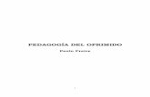 Pablo Freire Pedagogía del Oprimido...1 PEDAGOGÍA DEL OPRIMIDO