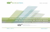 00 Primer Informe de Coyuntur - GOBIERNO de Entre Ríos · primer semestre del año anterior, del -16,3% y -4,2%. En la construcción, el consumo de cemento (insumo básico para el