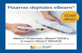 93 409 26 59 Pizarras digitales eBeam DIDACTIC Ofertes.pdf · eBeam® ENGAGE, un nuevo concepto de PDi multimedia Los ingenieros de Luidia Inc. han diseñado un nuevo producto presentado