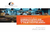 MÁSTER EN - Asociación Provincial de Empresarios de Hostelería de Alicante · 2019-09-10 · posicionamiento. Desarrollar la estrategia y estructura de los recursos humanos, ...
