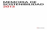 MEMORIA dE sOstEnIbIlIdAd 2013 - Acciona › ... › memoria_sostenibilidad.pdf · Memoria de Sostenibilidad fue presentada y aprobada, por segundo año consecutivo, por la Junta
