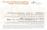 Eleccions CLC 2007 ... Eleccions CLC 2007 Normativa de les eleccions La llista de collegiats electors
