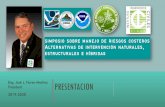 Eng. José L. Flores-Medina PRESENTACION President 2019-2020 · Reconocer arrecifes de coral existentes en estado critico y restaurarlos. Instalar arrecifes de coral artificiales