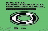 Lacaze, Laura - CAMARCObiblioteca.camarco.org.ar/PDFS/Competitividad Libro... · 2019-02-15 · Lacaze, Laura BIM : de la competitividad a la innovación radical : la gestión de