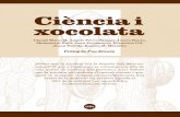 Publicacions i Edicions de la Universitat de Barcelona · La xocolata: història d’una passió 31 M. Àngels Pérez Samper Sorprenentment, mengem cristalls! 47 Laura Bayés-García