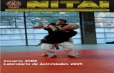 Anuario 2008 Calendario de Actividades 2009 · Revista del Dto. de Nihon Tai Jitsu de la RFEJYDA - Época IV Nº 1 Enero 2009 ... • Examen de Cinturón Negro en Cádiz • Examen