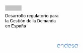 La Gestión de la Demanda en España Presentación... · 2019-11-26 · Participación de la demanda en todos los mercados 3 Servicios complementarios Servicios de ajuste, restricciones