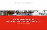 BARÓMETRO ONLINE BARÓMETRO DE PRESENCIA ONLINE IBEX … · line, que presentará de forma periódica las tendencias en la evolución de la co-municación online de las empresas