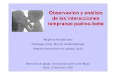 Observación y análisis de las interacciones tempranas padres-bebéasmi.es/arc/doc/observacion y analisis interacciones... · 2011-05-22 · Observación y análisis de las interacciones