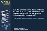 La Asamblea Parlamentaria EUROLAT: ¿Un modelo de relación ... AL.pdf · en la movilización electoral europea, al menos en algunos de los países recién incorporados o en aquéllos