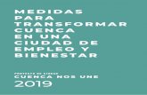 PROYECTO DE CIUDAD 2019 - Cuenca nos unecuencanosune.es/docs/PROYECTO_CuencaNosUne.pdf · Para conseguirlo, reuniremos en un único edificio, en el centro de la ciudad, todos los