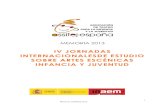 IV JORNADAS INTERNACIONALESDE ESTUDIO SOBRE ARTES ... · Consejería de Cultura y Deporte de la Junta de Andalucía y el Aula de Artes Escénicas del Secretariado de Extensión Universitaria