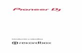 Introducción a rekordbox › files › 20200214192503 › rekordbox... · 2020-02-14 · 4 Introducción rekordbox puede gestionar archivos de música y permite reproducir archivos