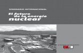 El futuro de la energía nuclear - Academia de Ingeniería México › ai › images › sitio › 201311 › folleto_el_futuro_de_la_e… · Finalmente, en tercer lugar, la energía