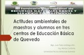Actitudes ambientales de maestros y alumnos en tres centros de … · 2019-10-25 · Unidad Educativa Quito Unidad Educativa Carlos Julio Arosemena Unidad Educativa Manuel J Calle