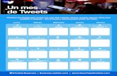 Un mes de Tweets€¦ · Lunes Martes Miércoles Jueves Viernes Planifica tus Tweets para el mes con este PDF editable. Hemos incluido algunas ideas para ayudarte a empezar - usa