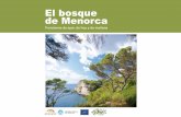 El bosque de Menorca - Menorca Reserva de Biosfera · 1. ¿Qué es un bosque? 2. El bosque en Menorca 3. El bosque y la gente de Menorca 4. El futuro de nuestros bosques 5. Adaptación