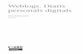 personals digitals Weblogs. Diarisopenaccess.uoc.edu/webapps/o2/bitstream/10609/2641/8/Escripture… · Anomenem aquest fenomen d'exhibició personal i ... Fotolog, Slideshare, Facebook,