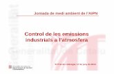 control emissions AIPN...2. És aplicable a totes les activitats potencialment contaminadores de l’atmosfera que figuren a l’annex, ja siguin de titularitat pública o privada.