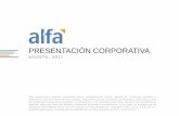 Presentación Corporativa - ALFA€¦ · PRESENTACIÓN CORPORATIVA Tenencia Accionaria 100% 82% 75% 53% 100% 4 Empresa pública desde 2012. Empresa pública desde 2015. Ford Motor