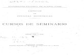 CURSOS DE SEMINARIO - bibliotecadigital.econ.uba.ar · semana, del método adoptado para la inves tigación. (1) La organización actual del Seminario, ha exigido la habilitación
