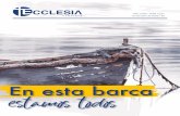 En esta barca estamos todos - Revista ECCLESIA · 2020-04-01 · En esta barca estamos todos Año LXXX NÚM 4.027. 04 de abril de 2020 2€