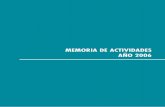 MEMORIA DE ACTIVIDADES AÑO 2006 · 2013-06-07 · MEMORIA DE ACTIVIDADES/ 411 1. NATURALEZA JURÍDICA DEL CES DE EXTREMADURA El Consejo Económico y Social de Extremadura se rige