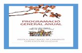 PROGRAMACIÓ GENERAL ANUAL · 2017-10-01 · 4 Presentació Com cada any, a l'inici d'un nou curs escolar, es presenta la Programació General Anual (PGA) d’acord amb el que estableix
