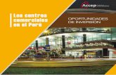 Los centros comerciales en el Perú - Precisopreciso.pe/wp-content/uploads/2016/06/ACCEP.pdf · 2016-10-27 · Centros Comerciales en el Perú Fuente: ACCEP INDICADOR Ventas brutas