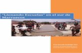 “Llenando Escuelas” en el sur de Marruecos...3 Proyecto Llenando Escuelas – Casa Escuela Santiago Uno Los menores se desplazan hasta el país acompañados por parte de sus educadores
