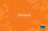 Relatorio de - Paraguay...6 7 Banco Itaú Paraguay / Relatorio de Sustentabilidad Sobre el RelatorioSobre el Relatorio Esta tercera edición contiene un apretado, pero significativo,