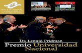Dr. Leonid Fridman Premio Universidad Nacional · competencia internacional en Francia. El desafío ganador, propuesto por la Co-misión Nacional para el Conocimiento y Uso de la