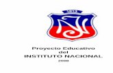 Proyecto Educativo del INSTITUTO NACIONALinstitutonacional.cl/wp-content/uploads/2015/06/... · validez universal, a través de los cuales se proyecte la bondad de lo humano tendiente