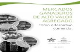 MERCADOS GANADEROS DE ALTO VALOR …Mercados ganaderos de alto valor agregado como alternativa comercial 6 Introducción Las actividades ganaderas y agroproductivas, en general, atraviesan